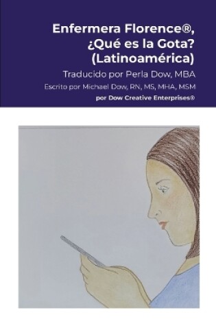 Cover of Enfermera Florence(R), ¿Qué es la Gota? (Latinoamérica)