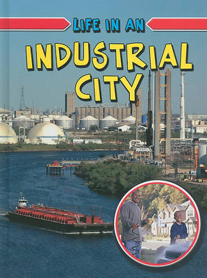 Book cover for Life in an Industrial City