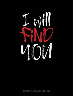 Book cover for I Will Find You