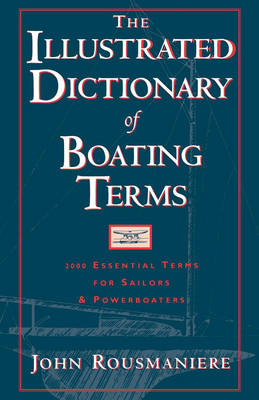 Book cover for The Illustrated Dictionary of Boating Terms