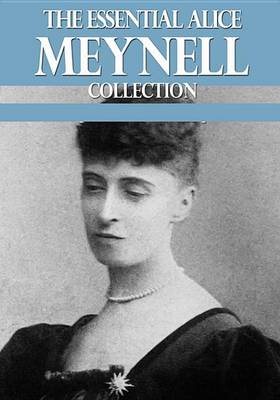 Book cover for The Essential Alice Meynell Collection