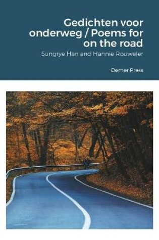 Cover of Gedichten voor onderweg / Poems for on the road