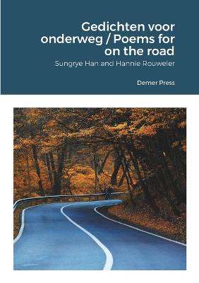 Book cover for Gedichten voor onderweg / Poems for on the road