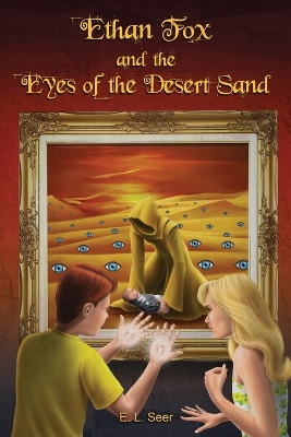 Book cover for Ethan Fox and the Eyes of the Desert Sand
