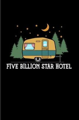 Cover of Five Billion Star Hotel