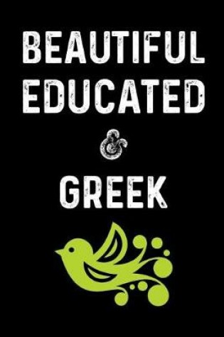 Cover of Beautiful Educated & Greek