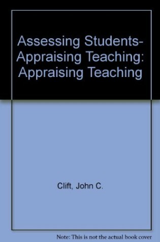 Cover of Clift: Assessing Students, Appraising *T