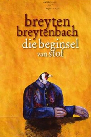 Cover of Die Beginsel Van Stof