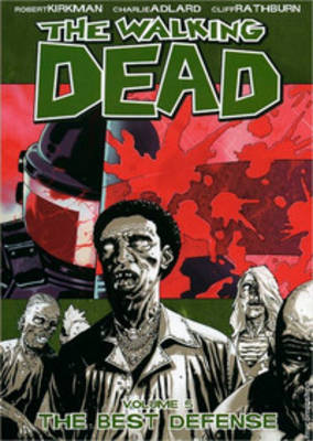 Book cover for The Walking Dead Volume 5: The Best Defense