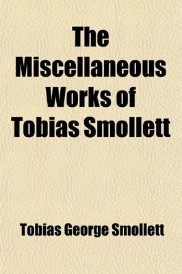 Book cover for The Miscellaneous Works of Tobias Smollett (Volume 1); Humphry Clinker