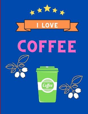 Book cover for I love coffee