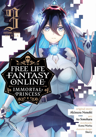 Book cover for Free Life Fantasy Online: Immortal Princess (Manga) Vol. 3