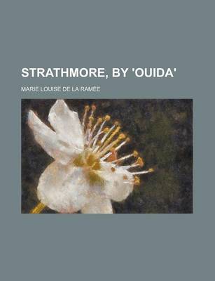 Book cover for Strathmore, by 'Ouida'