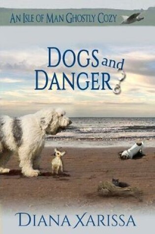 Dogs and Danger