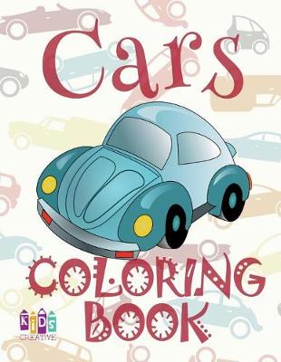 Book cover for &#9996; Cars &#9998; Cars Coloring Book Boys &#9998; Coloring Book Children &#9997; (Coloring Book Bambini) Nascar