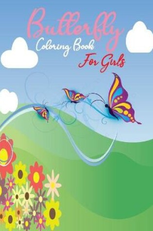 Cover of Butterfly coloring book for girls