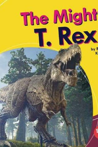 Cover of The Mighty T. Rex