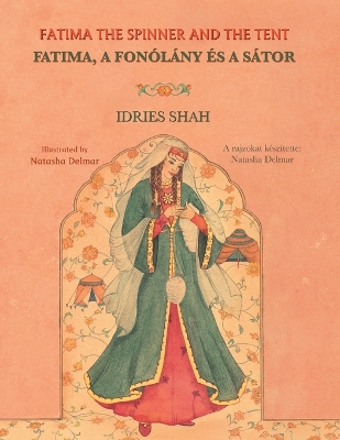 Cover of Fatima the Spinner and the Tent / FATIMA, A FONÓLÁNY ÉS A SÁTOR
