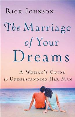 Book cover for The Marriage of Your Dreams