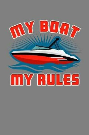 Cover of My Boat My Rules