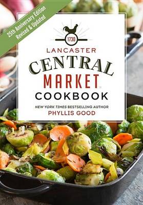 Book cover for Lancaster Central Market Cookbook