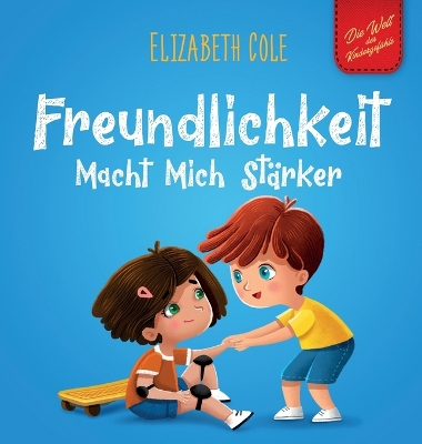 Book cover for Freundlichkeit Macht Mich Stärker
