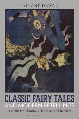 Cover of Classic Fairy Tales and Modern Retellings