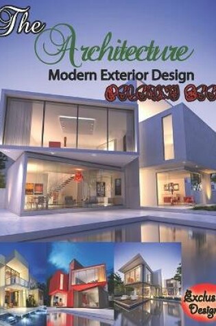 Cover of The Architecture Modern Exterior Design Coloring Book