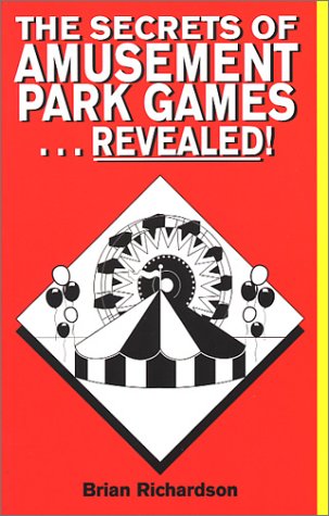Book cover for The Secrets of Amusement Park Games... Revealed!
