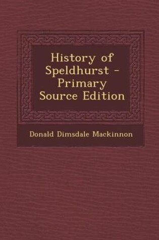 Cover of History of Speldhurst