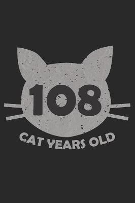 Book cover for 108 Cat Years Old