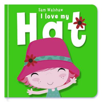Book cover for I Love My Hat