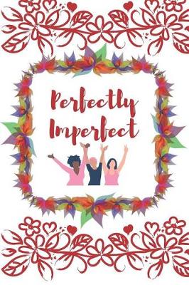 Book cover for Perfectly Imperfect