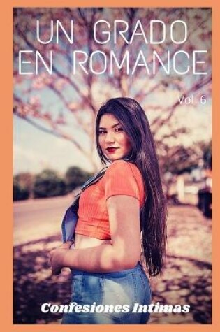 Cover of Un grado en romance (vol 6)