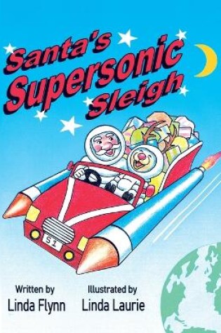 Cover of Santa's Supersonic Sleigh