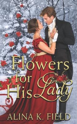 Book cover for Flowers for His Lady