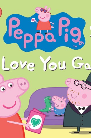 Cover of Peppa Pig and the I Love You Game
