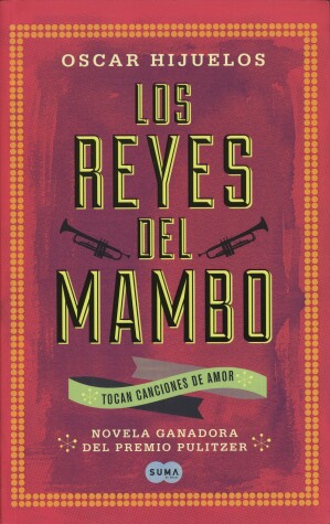 Book cover for Los reyes del mambo / The Mambo Kings Play Songs of Love