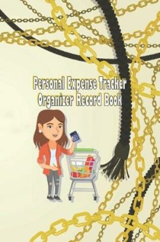 Cover of Personal Expense Tracker Organizer Record Book