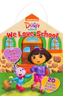 Book cover for Dora the Explorer - We Love School