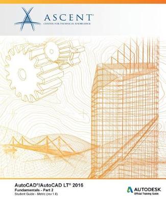 Book cover for Autocad/AutoCAD LT 2016 Fundamentals - Metric