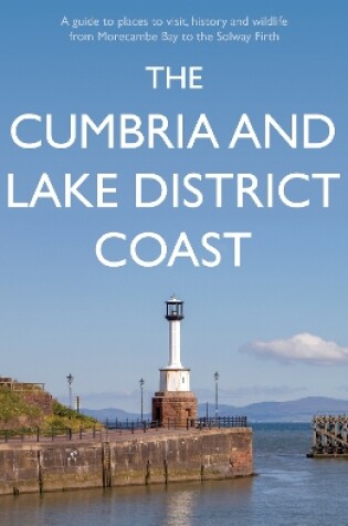 Cover of The Cumbria and Lake District Coast