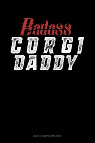 Cover of Badass Corgi Daddy