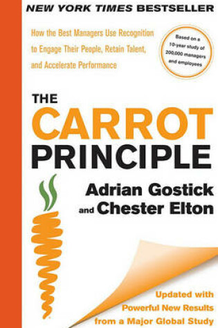 Cover of The Carrot Principle: How the Best Managers Use Recognition to Engage