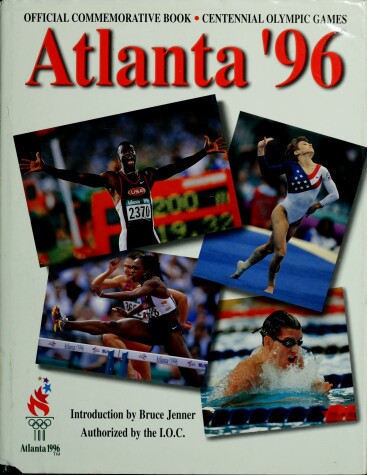 Book cover for Atlanta '96: The Official Commemorative Book of the Centennial Olympic Games