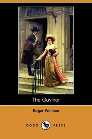 Cover of The Guv'nor (Dodo Press)