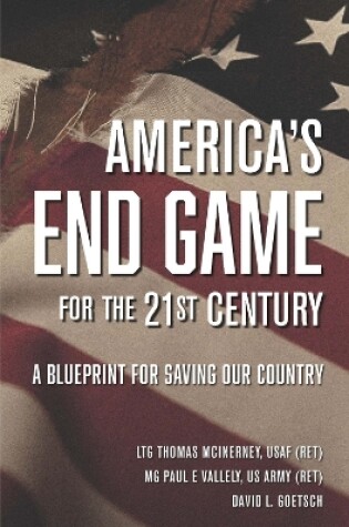 Cover of America's End Game for the 21st Century