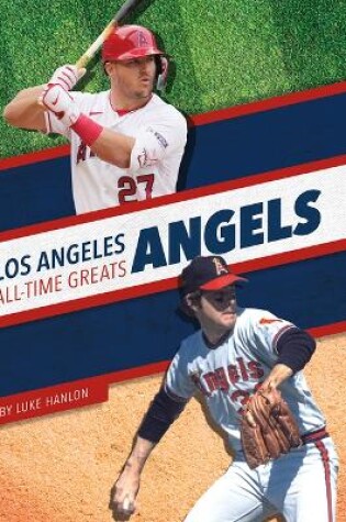 Cover of Los Angeles Angels All-Time Greats