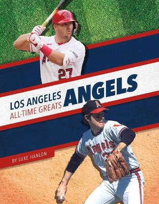 Book cover for Los Angeles Angels All-Time Greats