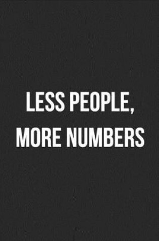 Cover of Less People, More Numbers